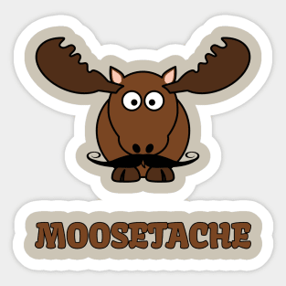 Moosetache Sticker